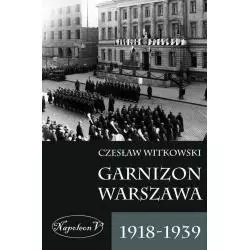 GARNIZON WARSZAWA 1918-1939 Czesław Witkowski - Napoleon V
