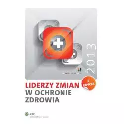 LIDERZY ZMIAN W OCHRONIE ZDROWIA - Wolters Kluwer