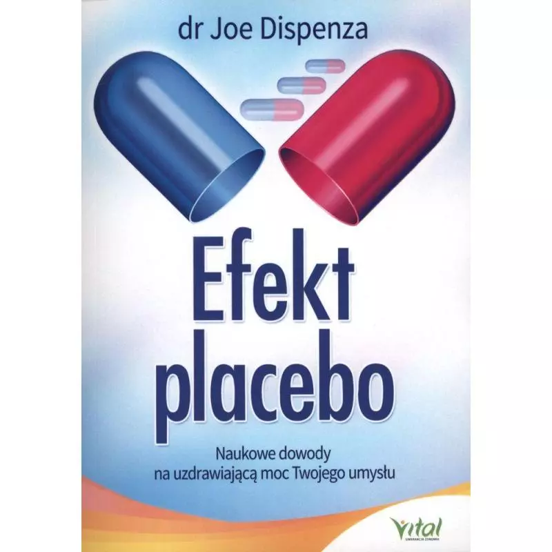 EFEKT PLACEBO Joe Dispenza - Studio Astropsychologii