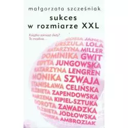 SUKCES W ROZMIARZE XXL Małgorzata Szcześniak - Latarnik