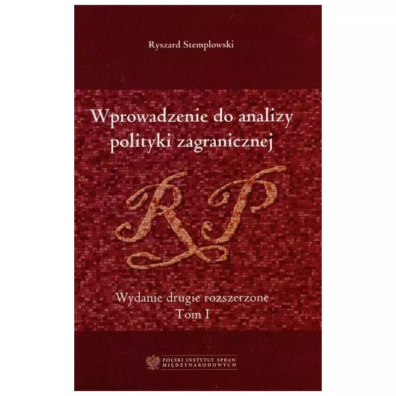 WPROWADZENIE DO ANALIZY POLITYKI ZAGRANICZNEJ - Polski Instytut Spraw Międzynarodowych