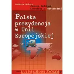 POLSKA PREZYDENCJA W UNII EUROPEJSKIEJ Jadwiga Nadolska - Aspra