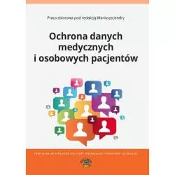 OCHRONA DANYCH MEDYCZNYCH I OSOBOWYCH PACJENTÓW - Wiedza i Praktyka