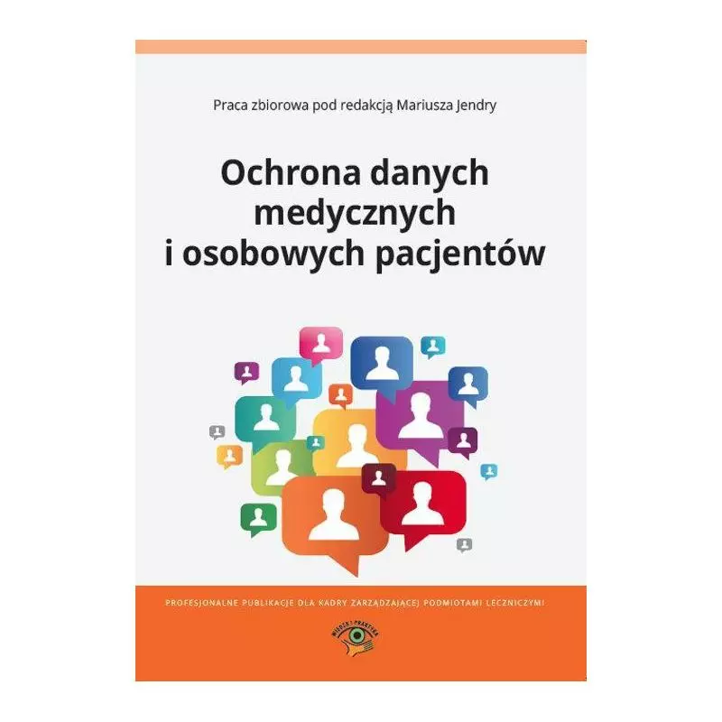 OCHRONA DANYCH MEDYCZNYCH I OSOBOWYCH PACJENTÓW - Wiedza i Praktyka