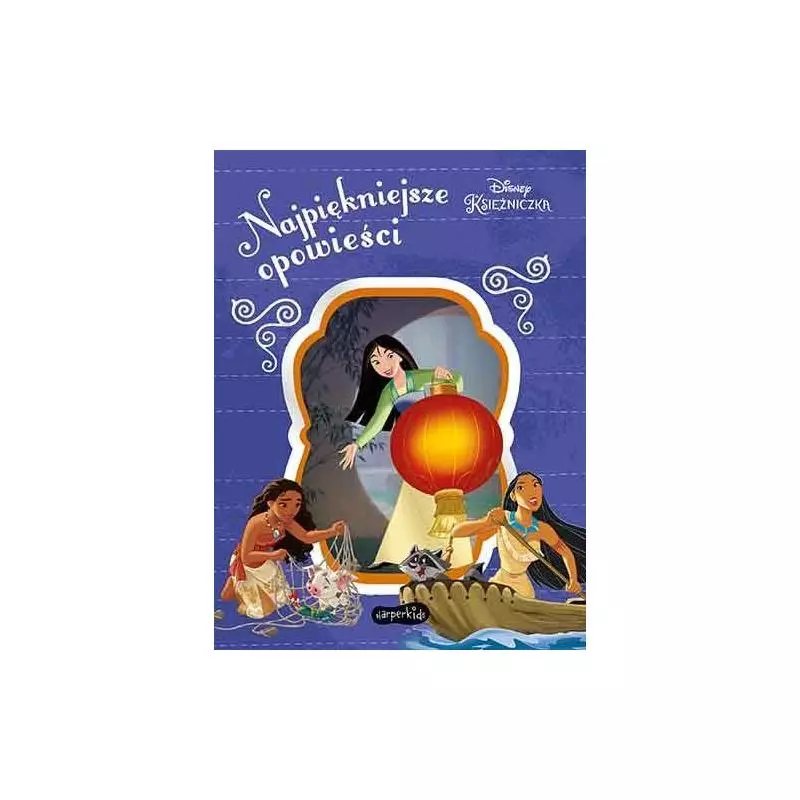 DISNEY KSIĘŻNICZKA NAJPIĘKNIEJSZE OPOWIEŚCI - Egmont