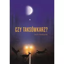 CZY TAKSÓWKARZ? Lech Nieduziak - Poligraf