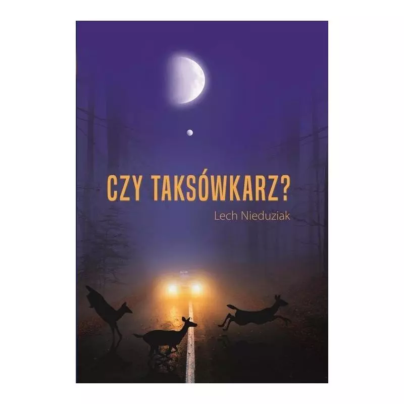 CZY TAKSÓWKARZ? Lech Nieduziak - Poligraf