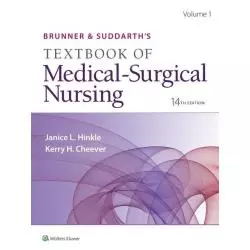 BRUNNER & SUDDARTH’S TEXTBOOK OF MEDICAL-SURGICAL NURSING 14E Janice L. Hinkle, Kerry H. Cheever - Wolters Kluwer