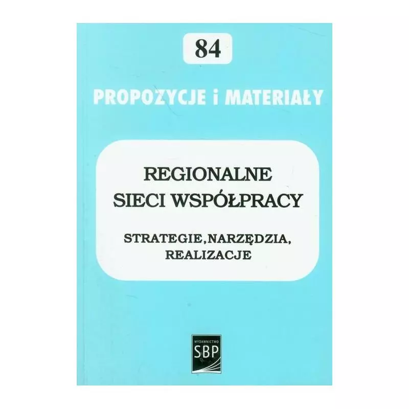 REGIONALNE SIECI WSPÓŁPRACY - SBP