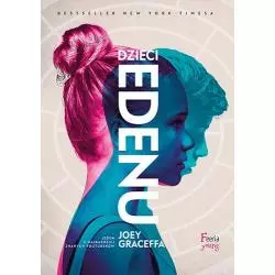 DZIECI EDENU DZIECI EDENU Joey Graceffa - Feeria Young