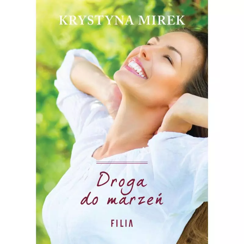 DROGA DO MARZEŃ Krystyna Mirek - Filia