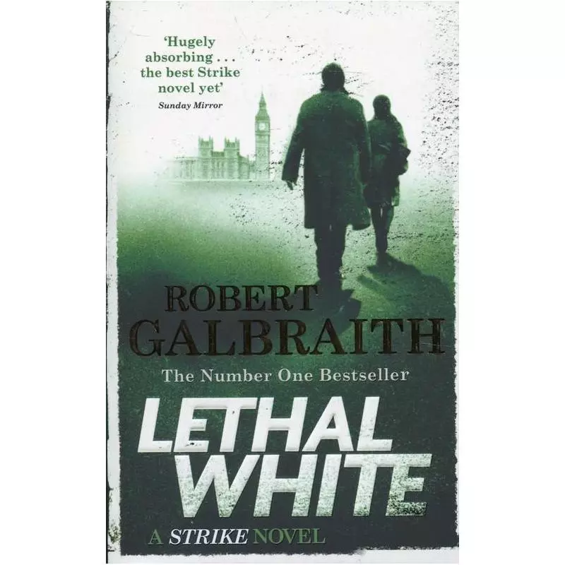 LETHAL WHITE Robert Galbraith - Sphere