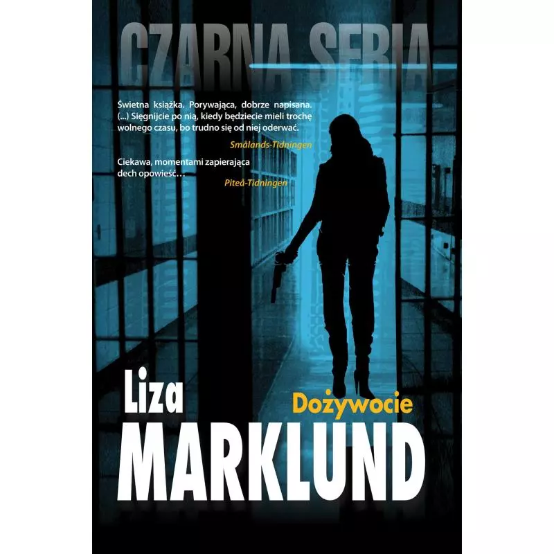 DOŻYWOCIE Liza Marklund - Czarna Owca