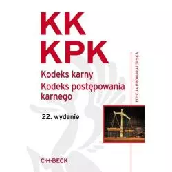 KODEKS KARNY KODEKS POSTĘPOWANIA KARNEGO Aneta Flisek - C.H.Beck