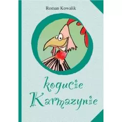 KOGUCIE KARMAZYNIE Roman Kowalik - Warszawska Grupa Wydawnicza