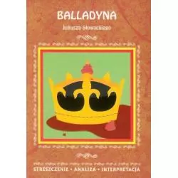 BALLADYNA JULIUSZA SŁOWACKIEGO - Literat