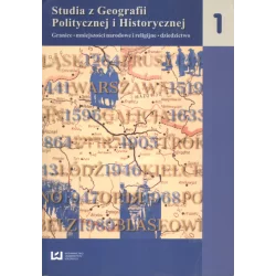 STUDIA Z GEOGRAFII POLITYCZNEJ I HISTORYCZNEJ - Wydawnictwo Uniwersytetu Łódzkiego