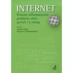 INTERNET PRAWO INFORMATYCZNE PROBLEMY SIECI PORTALI I E-USŁUG - C.H.Beck