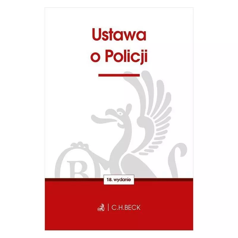 USTAWA O POLICJI Aneta Flisek - C.H.Beck