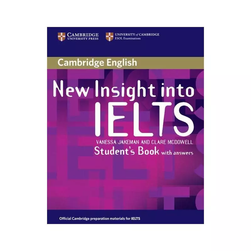 NEW INSIGHT INTO IELTS STUDENTS BOOK WITH ANSWERS Vanessa Jakeman - Cambridge University Press