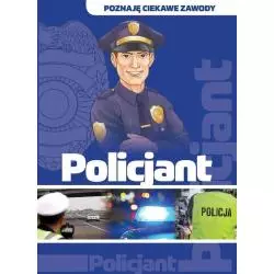 POLICJANT. POZNAJĘ CIEKAWE ZAWODY - Damidos