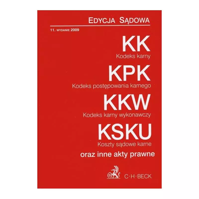 KODEK KARNY ORAZ INNE AKTY PRAWNE - C.H.Beck