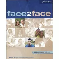 FACE2FACE PRE-INTERMEDIATE WORKBOOK Nicholas Tims - Cambridge University Press