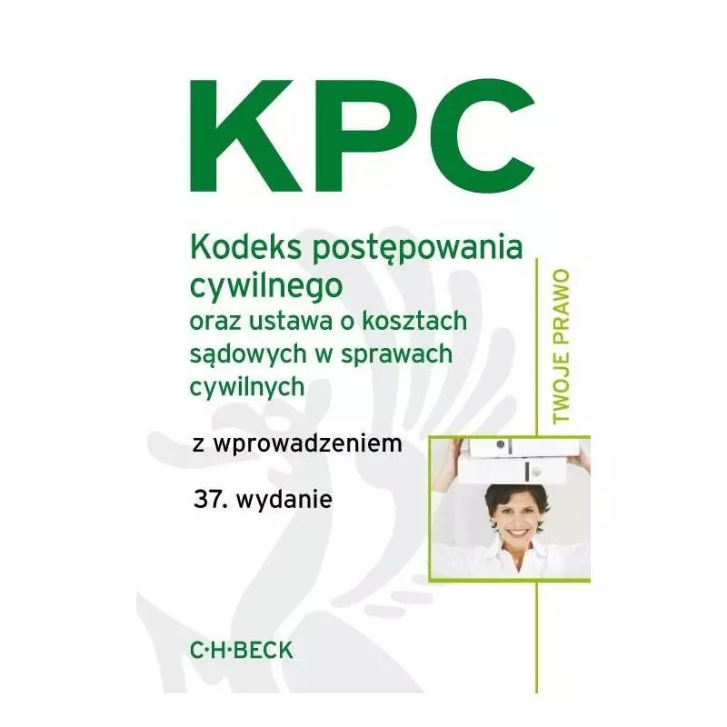 KODEKS POSTĘPOWANIA CYWILNEGO Aneta Flisek - C.H.Beck