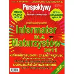 INFORMATOR DLA MATURZYSTÓW 2011 - Perspektywy Press