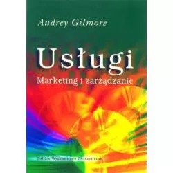 USŁUGI MARKETING I ZARZĄDZANIE Audrey Gilmore - PWE