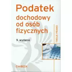 PODATEK DOCHODOWY OD OSÓB FIZYCZNYCH Aneta Flisek - C.H.Beck