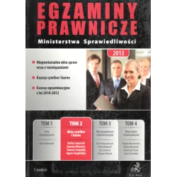 EGZAMINY PRAWNICZE MINISTERSTWA SPRAWIEDLIWOŚCI 2 Stefan Jaworski, Joanna Ablewicz, Agata Szoplińska, Tomasz Sadurski - C.H...