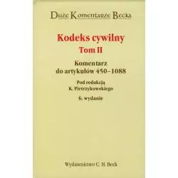 KODEKS CYWILNY 2 KOMENTARZ DO ARTYKUŁÓW 450-1088 Jan Mojak, Leszek Ogiegło, Adam Brzozowski, Zbigniew Banaszczyk - C.H.Beck