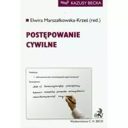 POSTĘPOWANIE CYWILNE Elwira Marszałkowska-Krześ - C.H.Beck