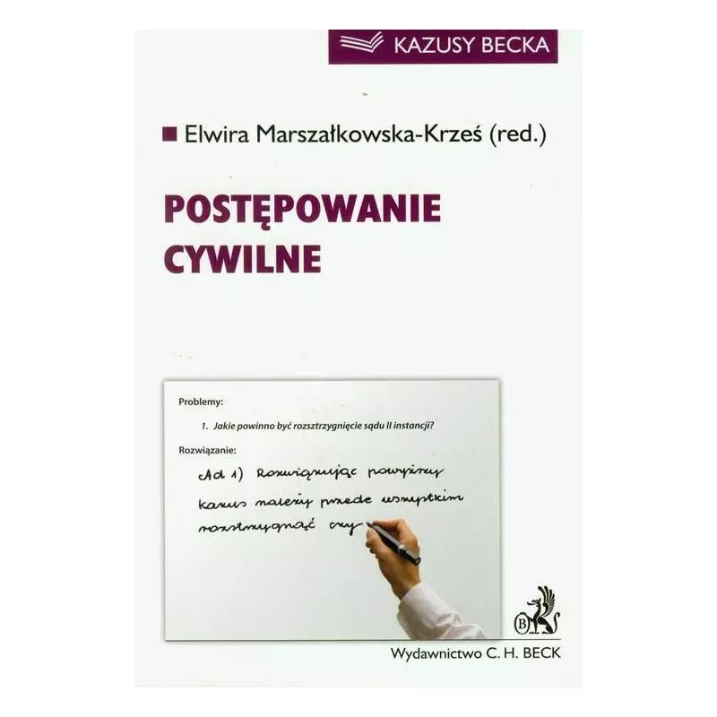 POSTĘPOWANIE CYWILNE Elwira Marszałkowska-Krześ - C.H.Beck