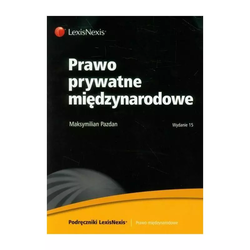 PRAWO PRYWATNE MIĘDYNARODOWE Maksymilian Pazdan - Wolters Kluwer