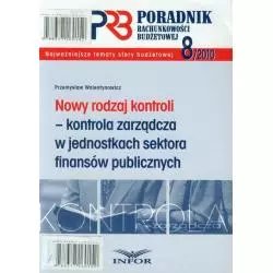 PORADNIK RACHUNKOWOŚCI BUDŻETOWEJ 2010/08 Przemysław Walentynowicz - Infor