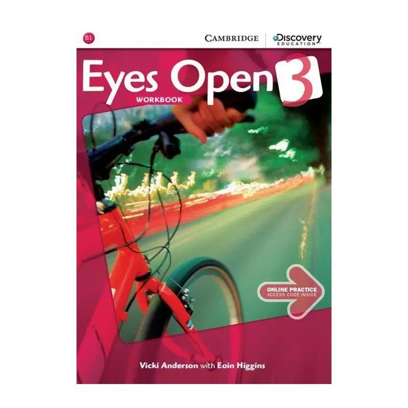 EYES OPEN 3 WORKBOOK + ONLINE PRACTICE Vicki Anderson - Cambridge University Press