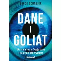 DANE I GOLIAT Bruce Schneier - Helion