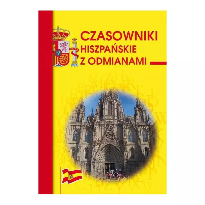 CZASOWNIKI HISZPAŃSKIE Z ODMIANAMI Adam Węgrzyn - Literat