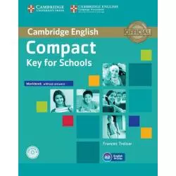 COMPACT KEY FOR SCHOOLS A2 ĆWICZENIA + CD - Cambridge University Press