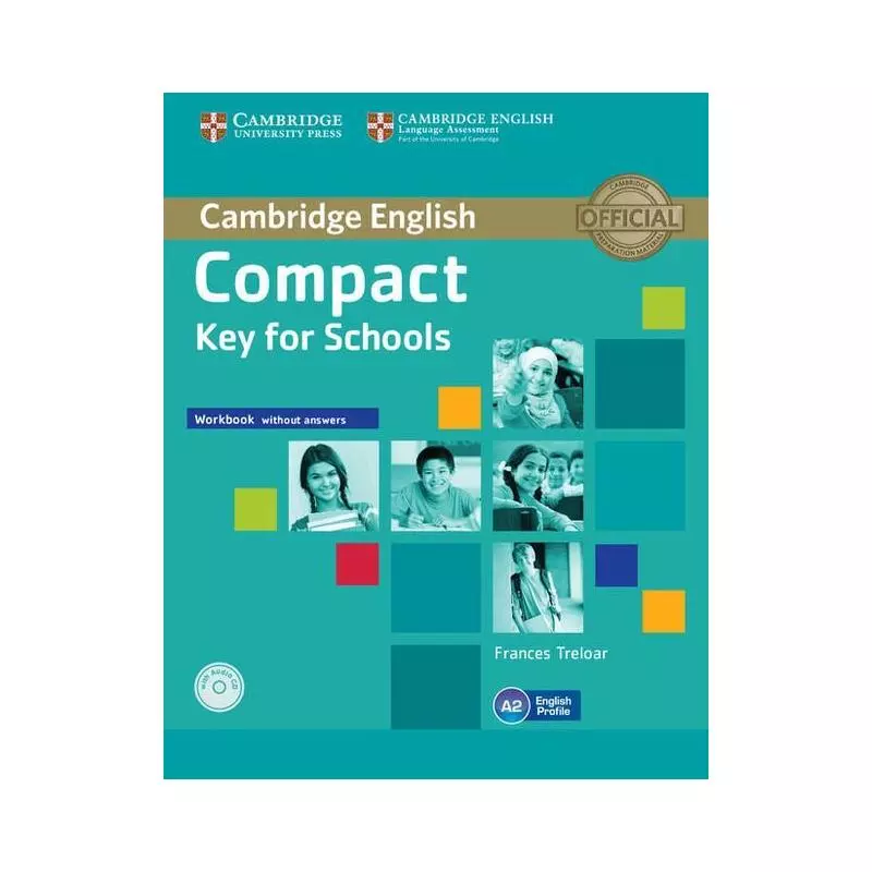 COMPACT KEY FOR SCHOOLS A2 ĆWICZENIA + CD - Cambridge University Press
