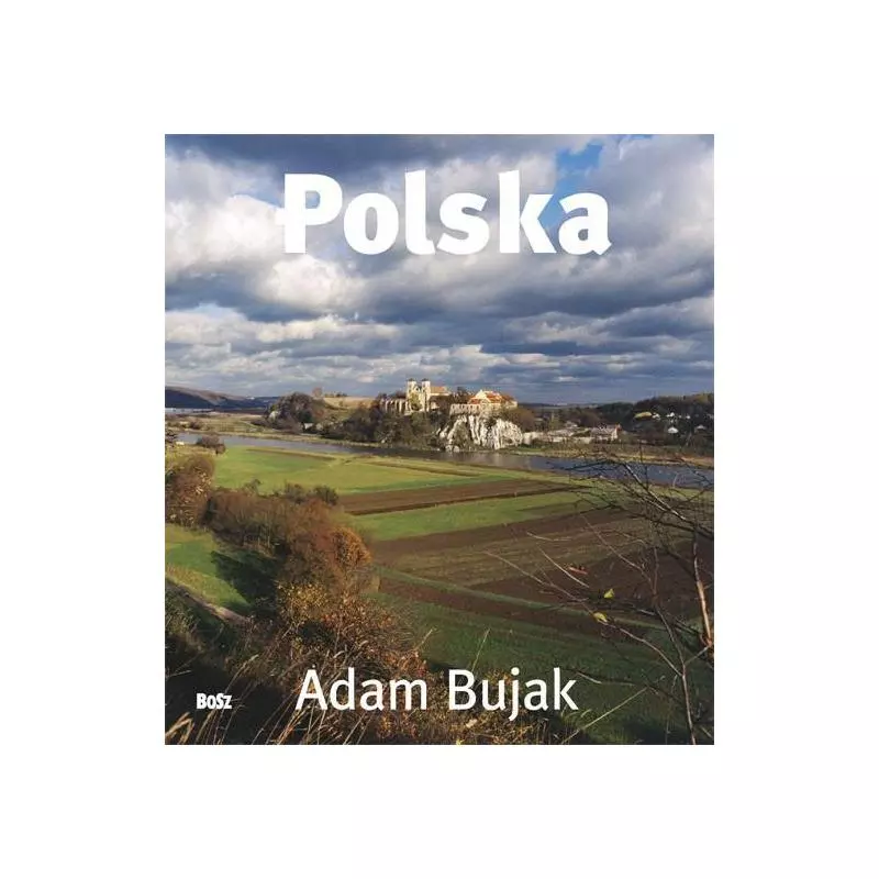 POLSKA ALBUM Adam Bujak - Bosz