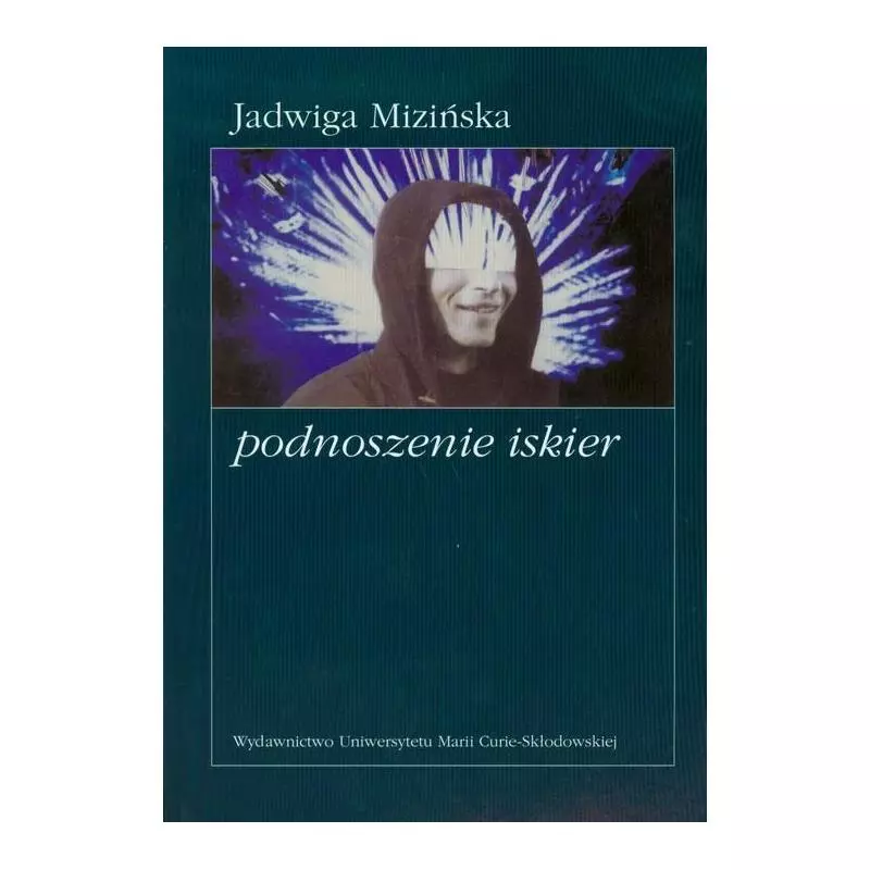 PODNOSZENIE ISKIER Jadwiga Mizińska - UMCS