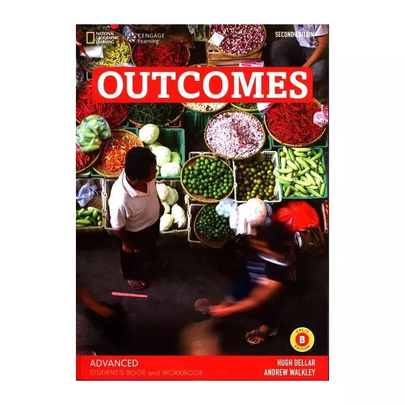 OUTCOMES C1 ADVANCED SPLIT B STUDENTS BOOK AND WARBOOK - National Geographic