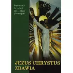 JEZUS CHRYSTUS ZBAWIA 2 PODRĘCZNIK GIMNAZJUM Stanisław Łabendowicz - Diecezjalne