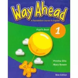 WAY AHEAD 1 PUPILS BOOK Printha Ellis, Mary Bowen - Macmillan