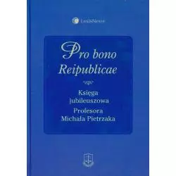 PRO BONO REIPUBLICAE Paweł Borecki, Andrzej Czohara, Tadeusz Zieliński - LexisNexis