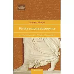 POLSKA POZYCJA DEPRESYJNA Szymon Wróbel - Universitas