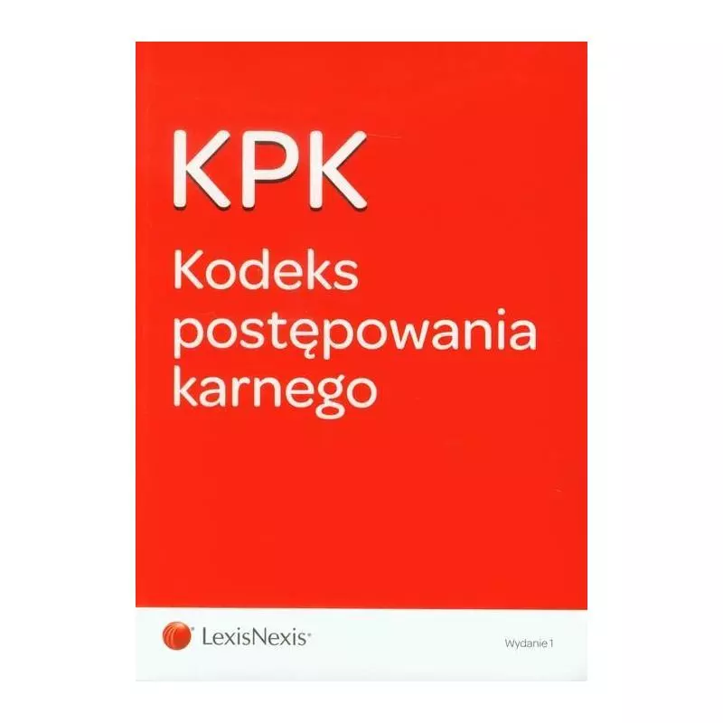 KODEKS POSTĘPOWANIA KARNEGO - LexisNexis